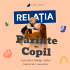 Relația Părinte–Copil